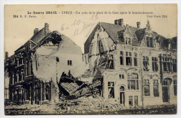 Belgique--YPRES-IEPER-Guerre 1914-15--Un Coin De La Place De La Gare D'Ypres Après Le Bombardement-n°214  RP Paris - Ieper