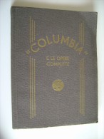 "COLUMBIA" E LE OPERE COMPLETE TIMBRO RIV. MORGESE BARI    OPERA LIRICA TEATRO   THEATRE   Théâtre - Theatre