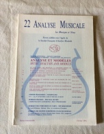 Analyse Musicale N° 22 De Février 1991    - Analyses Et Modèles - Música