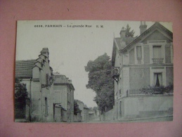 CP PARMAIN N°6636  LA GRANDE RUE - Parmain