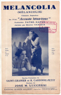 Melancolia, Saint-Granier, Cardinne-Petit, José M. Lucchesi, André Roanne, Chanson Argentine Du Film "accusée Levez-vous - Vocals