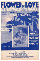 Flower Of Love, Fleur D´amour, Dreyer & Ruby, Robert Valaire, Axt & Mendoza, Du Film "Ombres Blanches", Madeleine Cinéma - Chant Soliste