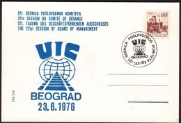Yugoslavia 1976, Illustrated Card "121st Session Of Board Og Management" W./ Special Postmark "Belgrade", Ref.bbzg - Lettres & Documents