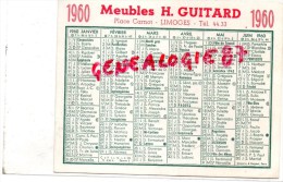 87 - LIMOGES - CARTE CALENDRIER - MEUBLES H. GUITARD   PLACE CARNOT 1960 - Sonstige & Ohne Zuordnung