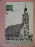 CP VIARMES   L EGLISE - ECRITE EN 1908 - Viarmes