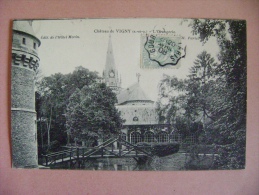 CP VIGNY    CHATEAU  L ORANGERIE- ECRITE EN 1908 - Vigny