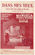 Dans Mes Yeux, Wolf Gilbert, Poterat, Abel Baer, Valse Chantée Du Film " Manuela", Partition Chant - Zang (solo)