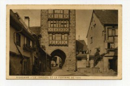 CP , 68 , RIQUEWIHR , Le "Dolder" Et La Fontaine De 1560 - Riquewihr