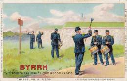 Byrrh – Chasseurs à Pieds, L’école Des Clairons Et Tambours (S.12887) - Publicité