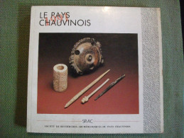 Le Pays Chauvinois Archéologie 1991 Auberges Bourrées Navigation  Tombe - Poitou-Charentes