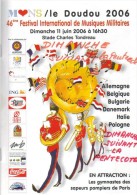 Mons- Ancien Programme Du Doudou Et Du Festival De Musiques Militaires (2006) - Programmes