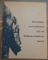 African Sculpture From The Collection Of Jay C. Leff - Other & Unclassified