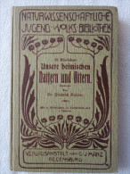Dr. Friedrich Knauer "Unsere Heimischen Nattern Und Ottern" Aus D. Naturwissenschaftlichen Jugend-/Volks-Bibliothek 1908 - Tierwelt