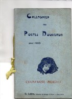 51 - EPERNAY -TRES RARE CALENDRIER  DES POETES NOUVEAUX 1903- CHAMPAGNE MERCIER-EDITEUR G. LEBRE KILLINGER FAIVRET-PARIS - Other & Unclassified