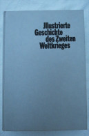 Kurt Zentner "Illustrierte Geschichte Des Zweiten Weltkrieges" - Política Contemporánea