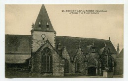 CP , 56 , ROCHEFORT-en-TERRE , L'Eglise Et Le Vieux Calvaire - Rochefort En Terre