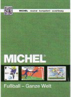 MICHEL Fußball Katalog Zur WM 2014 Brasilien ** 50€ Championat BRAZIL With Topic Soccer Stamp Catalogue Of All The World - Libri