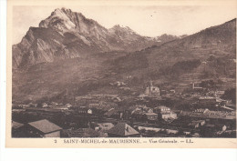 CPA SAINT MICHEL DE MAURIENNE VUE GENERALE - Saint Michel De Maurienne