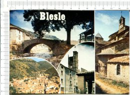 BLESLE  - 4 Vues  :   Pont Sur La Voirèze -  Vue Générale - Clocher Saint Martin - Eglise Romane  Saint Pierre - Blesle