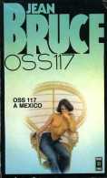 OSS 117 à Mexico Par Jean Bruce (ISBN 2266001531) - OSS117