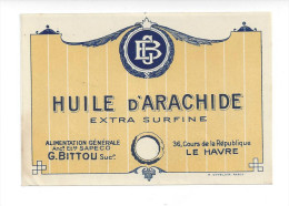 Etiquette  D´Huile D´Arachide   -   Alimentation Générale G. Bittou  Le Havre (76) - Andere