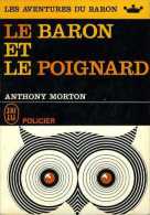 Le Baron Et Le Poignard Par Anthony Morton - J'ai Lu