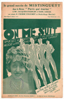 On Me Suit, Mistinguett, Lelièvre, Pearly, Chagnon, Revue Paris Qui Tourne, Moulin-Rouge, Partition Chant - Chant Soliste