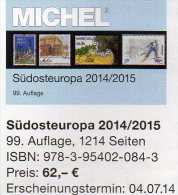 MICHEL Südost-Europa 2014/2015 Katalog Neu 62€ Band 4 Southeast-Europe Stamp Ägäis Kreta Kroatien SRB BG GR RO TR Cyprus - Sonstige & Ohne Zuordnung