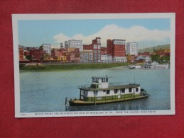 West Virginia> Wheeling Water Front & Business Section       Ref 1363 - Wheeling