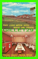 MOOSE JAW, SASKATCHEWAN - PARK LODGE MOTOR HOTEL - PRAIRIE SUNSET DINING ROOM - - Andere & Zonder Classificatie