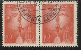 VATICANO VATIKAN VATICAN 1947 POSTA AEREA AIR MAIL SOGGETTI VARI LIRE 100 COPPIA USATA PAIR USED - Poste Aérienne