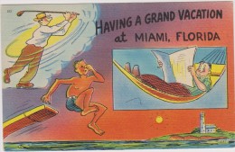 Amérique,états Unis,FLORIDE,FLORIDA,MIAM I,paradis,dessin Humoristique,golf,plage,h Aving A Grand Vacation - Miami