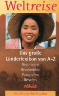 Weltreise Band 2 Länderlexikon A-Z 1997 Antiquarisch 18€ Reise-Informationen Bhutan Birma China Chile Dominica Ecuador - Amérique