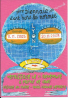 Carte Pub  LYON 69, (piscine Du Rhône,quai C.Bernard) -1ère Biennale D'Art Hors Les Normes (2005) - Lyon 7