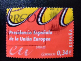 ESPAÑA Año 2010 PRESIDENCE ESPAGNOLE DE L'UNION EUROPEENNE YVERT Nº 4192 º FU - Oblitérés