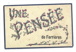 Une Pensée De FERRIERES - Paillettes (671)b147 - Ferrières