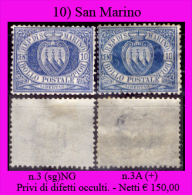 San-Marino-0010 - 1877-Sassone: N.3 (sg) NG, 3A(+)Hinged. Privi Di Difetti Occulti. - - Unused Stamps