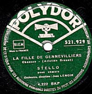 78 Trs - POLYDOR 521.929 - état TB - STELLO - LA FILLE DE GENEVILLIERS - MA FEMME EST MORTE - 78 T - Disques Pour Gramophone