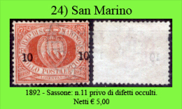San-Marino-0024 - 1892-Sassone: N.11, Privo Di Difetti Occulti. - Usati