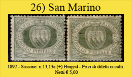 San-Marino-0026 - 1892-Sassone: N.13, 13a (+) Hinged, Privi Di Difetti Occulti. - Ungebraucht