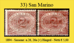 San-Marino-0033 - 1894-Sassone: N.26, 26a (+) Hinged,  Privi Di Difetti Occulti. - Ungebraucht