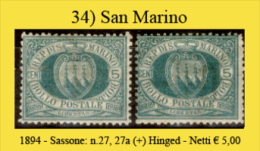 San-Marino-0034 - 1894-Sassone: N.27, 27a (+) Hinged,  Privi Di Difetti Occulti. - Ungebraucht