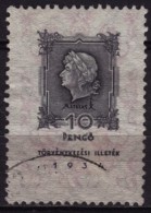 1934 Hungary - Judaical Revenue, Tax Stamp - 10 P - Used - Fiscale Zegels