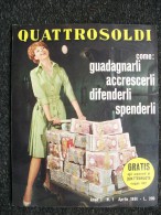 QUATTROSOLDI - NUMERO 1 ANNO 1 APRILE 1961 - Otros & Sin Clasificación