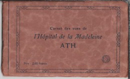 Ath.- Carnet Des Vues De L'Hôpital De La Madeleine ATH. 7 Foto's - Ath