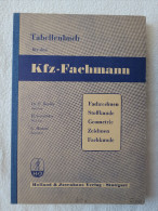 Binder/Gerschler/Hamm "Tabellenbuch Für Den KFZ-Fachmann" Von 1959 - Técnico