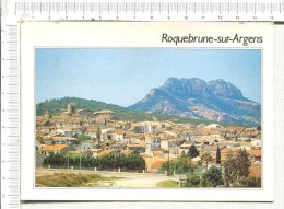 ROQUEBRUNE SUR ARGENS  -  Le Village Et Le Rocher - Roquebrune-sur-Argens