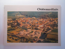 CHATEAUVILLAIN Vue Générale Aérienne - Chateauvillain