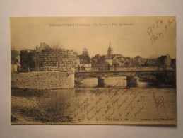 CHATEAUVILLAIN La Tour Et Le Pont Des Malades - Chateauvillain