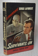 Serge LaForest, Survivants: Un, Fleuve Noir, Couverture Noire Bande Rouge "Espionnage" 1961 - Fleuve Noir